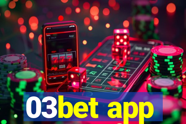 03bet app